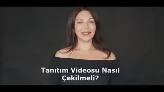 Tanıtım videosu nasıl &ccedil;ekilir