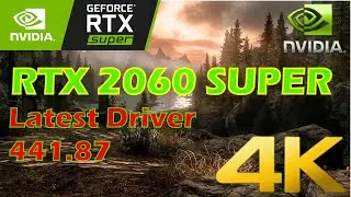 RTX 2060 SUPER in  2020 | NEW DRIVER 441.87 | PC GAMEPLAY | 2160P |4K