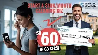 8 Steps to Start a $10KMonth Cleaning Business
