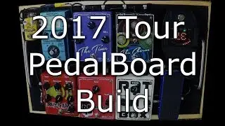 Building my Tour Pedalboard with Demo!