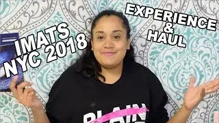 IMATS NYC 2018 experience and haul - I stole his camera...... shhhhh!