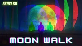 Moon Walk | Royalty Free Beat | Artist PM