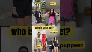 who is your bet? #erickapineda  #almina #puppeen