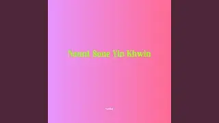 Naunt Sone Yin Khwin