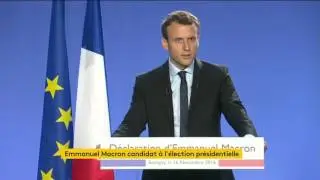 Emmanuel Macron candidat &agrave; la pr&eacute;sidentielle de 2017