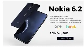 NOKIA 6.2  First Look punch holes display