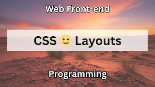 COMP6080 - CSS 🌝 Layouts
