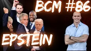 Epstein Saga, Obama Bombshell, Macrons sue Candace, Current Revolt Story | BCM Podcast | Ep. 86