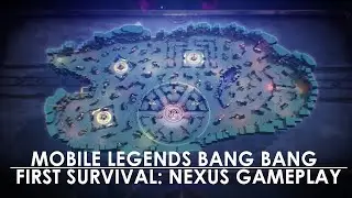 Mobile Legends: Bang Bang | First Survival: Nexus Gameplay