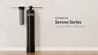 Aquasure Serene Series | The Salt-Free Alternative: No Salt, No Maintenance, Just Soft Water