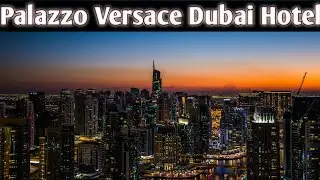 Palazzo Versace Dubai Full Tour & Review&rdquo;