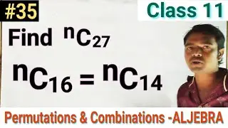 Find nC27, if nC16=nC14 |Permutations & Combinations|Aljebra|Class 11|12th|Maths|Aptitude|Diploma