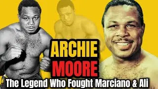 ⚡️ The Record Nobody Could Break &ndash; Archie Moore&rsquo;s 131 KOs