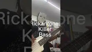 Rickantone killer Bass intro