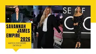 &ldquo;Savannah James&rsquo; Net Worth REVEALED &mdash; The Empire She Built Beyond LeBron&rdquo;