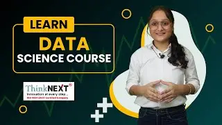 Data Science Course in Chandigarh || ThinkNEXT