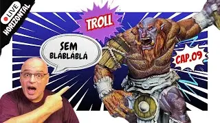 COMO PINTAR O TROLL DA PRIMAL - PARTE 9 - EP. 220  (HORIZONTAL)