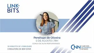 LinkBits com Pen&eacute;lope de Oliveira