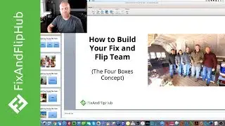 How to Build Your Fix and Flip Team