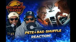 Pete & Bas - Shuffle (GRM Daily) 🎤🔥🐐 First Time Reaction