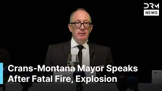 FULL PRESSER: Crans-Montana Mayor Briefs Media After Deadly New Year&rsquo;s Eve Fire and Explosion | AP1B