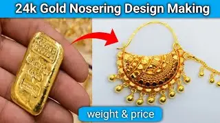 24k Nose Ring Design | Making of Latest Gold Nosering | Gold Jewellery Making - @goldsmithcrafts