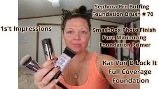 Первые впечатления о праймере Smashbox, тональном креме Kat von D Lock it, кисти Sephora Pro buffing #70
