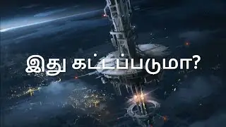 How high can we build? | Space elevator | lofstrom loop | launch loop | jeddah tower | Limitlessly