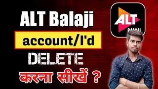 Alt Balaji account delete Kaise Karen | How to delete Alt Balaji account/I'd