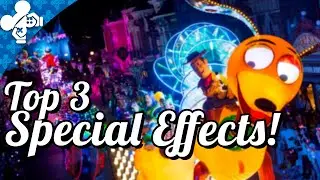 Top 3 Disney Special Effects!
