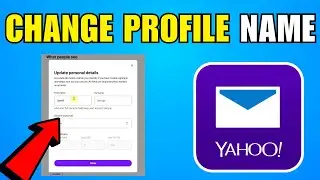 How To Change Profile Name In Yahoo Mail Account (2026) (Complete Guide)