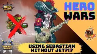 Why Would You Use Sebastian Without Jet? | Hero Wars