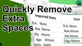 Quick way to remove extra (unwanted) spaces from text in Excel - TRIM function