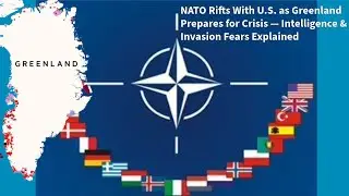 NATO & US Tensions: Greenland Prepares