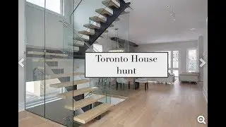 Toronto house hunt