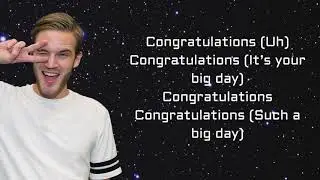 Congratulations! by Pewdiepie, RoomieOfficial, Boyinaband | Clean version