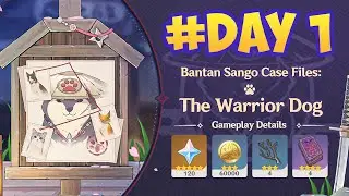DAY 1!! The Warrior Dog Bantan Sango Case Files Event Genshin Impact