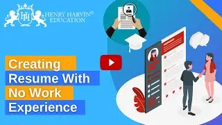 Creating Resume With No Work Experience | Resume Writing Course Tutorial For Beginners @henryharvin