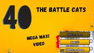 THE BATTLE CATS EP. 40 - Mega maxi video + saghe a gog&ograve;