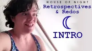 House of Night: Retrospectives and Redos - An Introduction