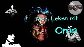 Mein Leben mit Oma Staffel 1 + 2 🎥 Kommentierter Reupload (zusammengefasst)