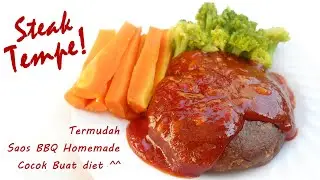 RESEP STEAK TEMPE - STEAK SEHAT HEMAT