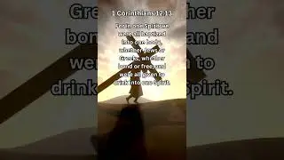 A Bible Verse for Spiritual Growth 1 Corinthians 12:13