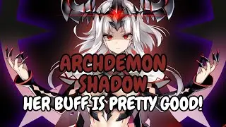 [Epic Seven INDO] Bahas Tuntas ARCHDEMON SHADOW + Gameplay