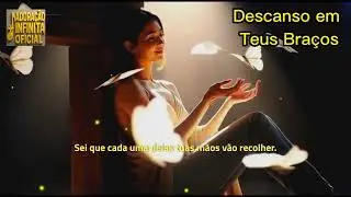 Descanso em Teus Braços