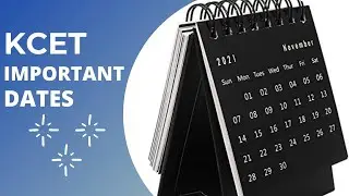 KCET Important Dates 2021 - Application & Exam Dates