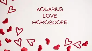 Aquarius | Romantic Magic & Deep Connections | 5th - 11th June