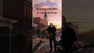 Grumpy Old Man by James Mattingly #grumpyoldman