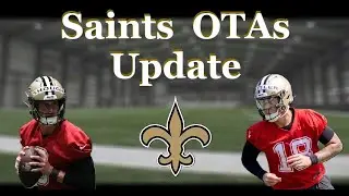 SAINTS OTAs Update