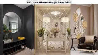 130  Wall Mirrors Design Ideas|Home Interior Wall Decoration ideas 2021| Hash Decoration Ideas